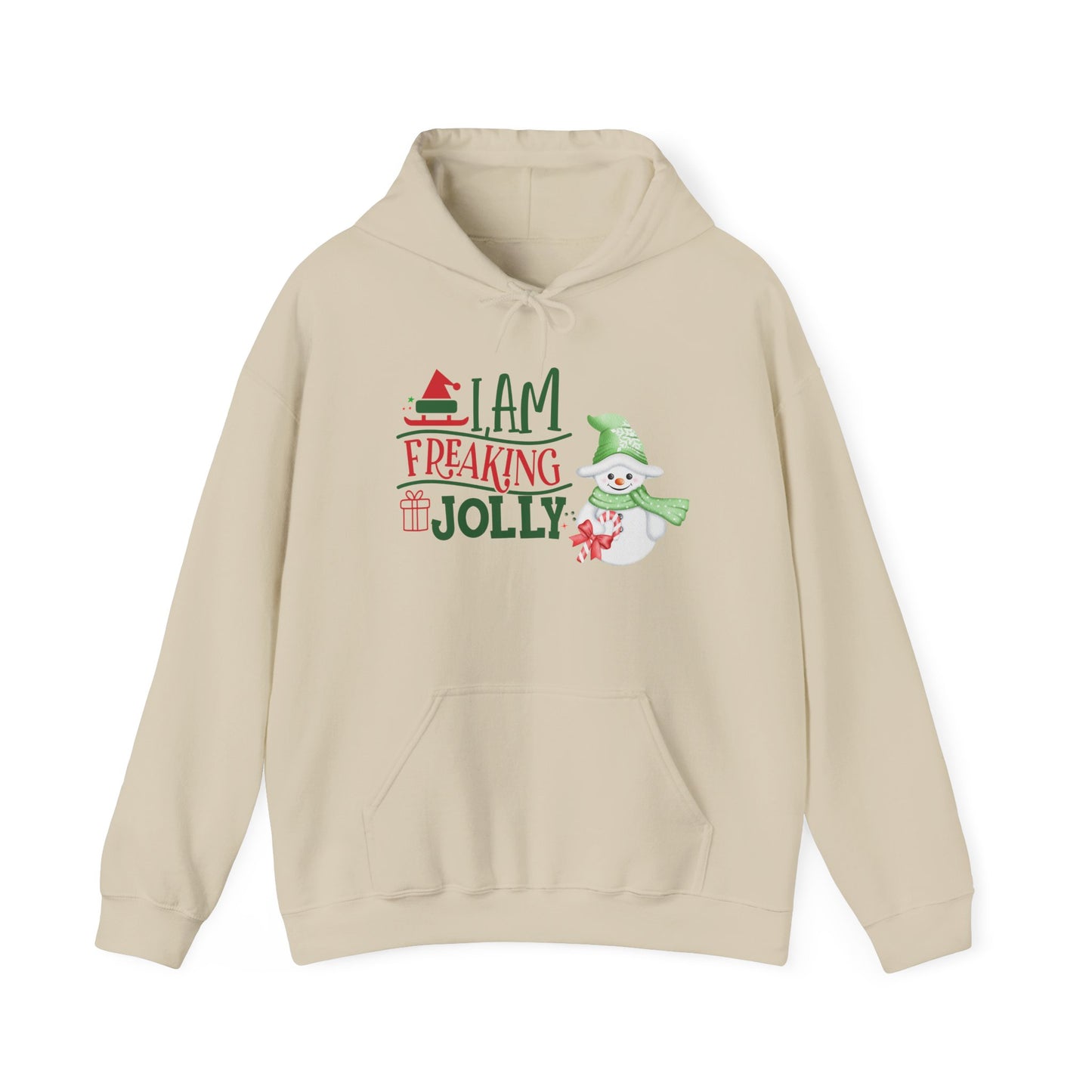 I am Freaking Jolly Snowman Hooded Sweatshirt